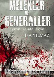 Melekler ve Generaller <br /> İsyan Kalpte Büyür
