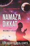 Namaz'a Dikkat