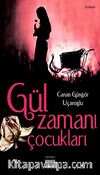 Gül Zamanı Çocukları