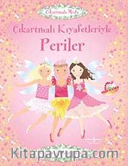 Çıkartmalı Kıyafetleriyle Periler