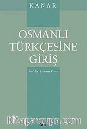 Osmanlı Türkçesine Giriş