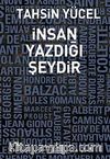 İnsan Yazdığı Şeydir