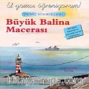 Büyük Balina Macerası <br /> El Yazısı Öğreniyorum Deniz Hikayeleri