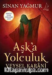 Aşk'a Yolculuk / Veysel Karani