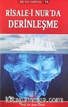 Risale-i Nur'da Derinleşme