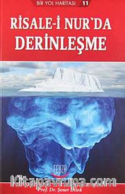 Risale-i Nur'da Derinleşme