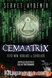 Cemaatrix <br /> FETÖ’nün Kodları ve Şifreleri 