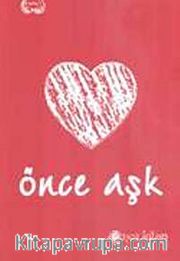 Önce Aşk