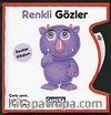 Renkli Gözler / Eğlenceli Eğitim Serisi -4
