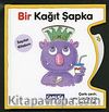 Bir Kağıt Şapka / Eğlenceli Eğitim Serisi -1