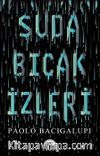 Suda Bıçak İzleri