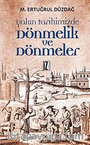 Yakın Tarihimizde Dönmelik ve Dönmeler