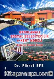 Uygulamalı Sosyal Belediyecilik e-Kent Modeli <br /> Boğaziçi Beldesi Örneği
