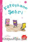 Kütüphane Şehri / Doğa Öyküleri