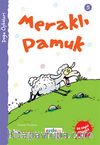 Meraklı Pamuk / Doğa Öyküleri