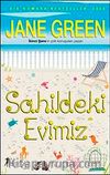 Sahildeki Evimiz
