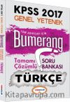 2017 KPSS Genel Yetenek Bumerang Türkçe Tamamı Çözümlü Soru Bankası
