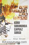 Kürd Sorununda Çapraz Sorgu