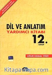 12. Sınıf Dil ve Anlatım Yardımcı Kitabı