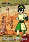Avatar - Toph'un Hikayesi / Toprak Krallığı Günceleri