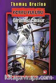 Görünmez Canavar /  Korku Kulübü 3
