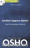 Kendine Saygının Büyüsü & Kendi Farkındalığına Uyanmak