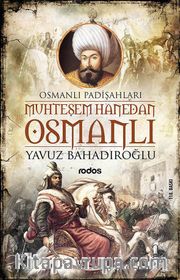Muhteşem Hanedan Osmanlı