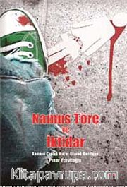 Namus, Töre ve İktidar