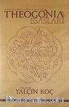 Theogonia'nın Esasları & Genesis Nazariyatı Üzerine Bir İnceleme