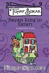 Bayan King'in Esrarı / Tuhaf Sokak