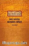 Hadis Tarihinde Muhaddis Sufiler