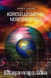 Küreselleşmenin Neresindeyiz?