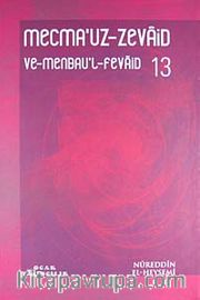 Mecmau'z-Zevaid ve Menbau'l Fevaid 13. Cilt