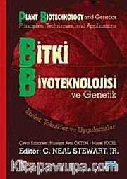 Bitki Biyoteknolojisi ve Genetik <br /> İlkeler Teknikler ve Uygulamalar