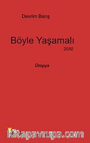 Böyle Yaşamalı