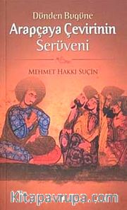 Dünden Bugüne Arapçaya Çevirinin Serüveni