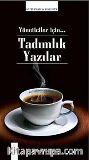 Yöneticiler İçin Tadımlık Yazılar (Karton Kapak)