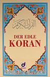 Der Edle Koran (Metinsiz Almanca Meal)