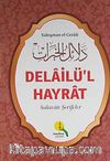 Delailü'l Hayrat / Salavatı Şerifeler