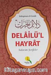 Delailü'l Hayrat / Salavatı Şerifeler