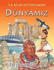 Dünyamız / İlk Bilim Kütüphanem
