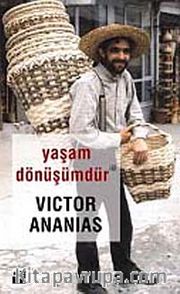 Yaşam Dönüşümdür