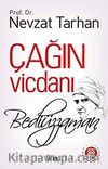 Çağın Vicdanı Bediüzzaman