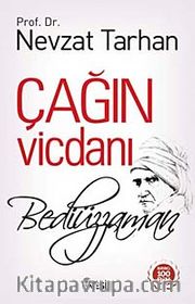 Çağın Vicdanı Bediüzzaman