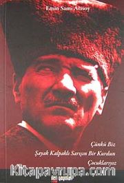 Çünkü Biz Şayak Kalpaklı Sarışın Bir Kurdun Çocuklarıyız