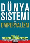 Dünya Sistemi ve Emperyalizm