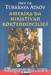 Amerika'da Hıristiyan Köktendinciliği