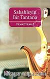 Sabahleyin Bir Tantana