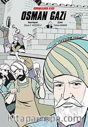 Osmanlıların Atası Osman Gazi (Çizgi Roman)
