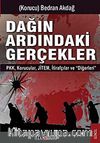Dağın Ardındaki Gerçekler & PKK-Korucular-JİTEM-İhbarcılar ve Diğerleri